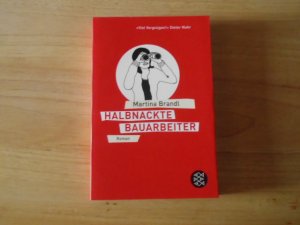 gebrauchtes Buch – Martina Brandl – Halbnackte Bauarbeiter