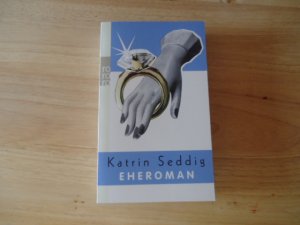 gebrauchtes Buch – Katrin Seddig – Eheroman