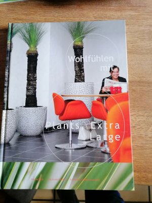 gebrauchtes Buch – Wohlfühlen mit Plants, Extra Large