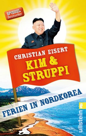 gebrauchtes Buch – Christian Eisert – Kim und Struppi - Ferien in Nordkorea