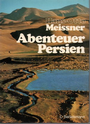 gebrauchtes Buch – Hans-Otto Meissner – Abenteuer Persien