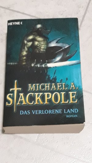 gebrauchtes Buch – Stackpole, Michael A – Das verlorene Land - Die Saga der neuen Welt, Bd. 1