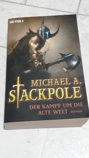 gebrauchtes Buch – Stackpole, Michael A – Der Kampf um die alte Welt - Die Saga der neuen Welt  Bd. 2