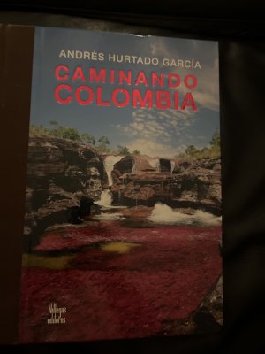 gebrauchtes Buch – Andrés Hurtado Garcia – Caminando Colombia