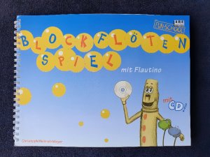 gebrauchtes Buch – Meyer, Christoph H – Blockflötenspiel mit Flautino