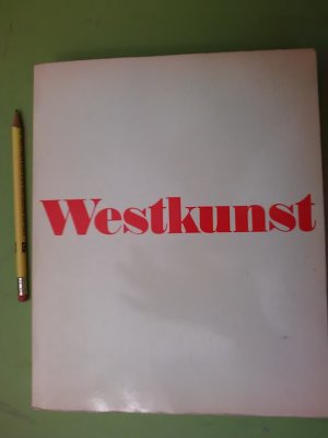 Westkunst. Zeitgenössische Kunst seit 1939.