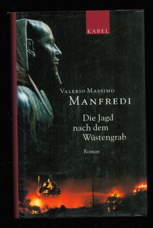 gebrauchtes Buch – Manfredi, Valerio M – Die Jagd nach dem Wüstengrab