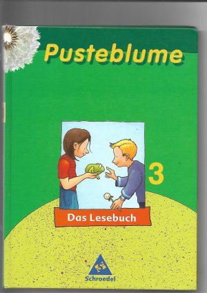 gebrauchtes Buch – Pusteblume. Das Lesebuch / Pusteblume. Das Lesebuch - Ausgabe 2003 für Berlin, Brandenburg, Bremen, Mecklenburg-Vorpommern, Nordrhein-Westfalen, Rheinland-Pfalz, Saarland, Sachsen-Anhalt und Thüringen - Ausgabe 2003 für Berlin, Brandenburg, Bremen, Meckle