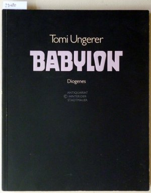 gebrauchtes Buch – Tomi Ungerer – Babylon. Vorw. v. Friedrich Dürrenmatt.