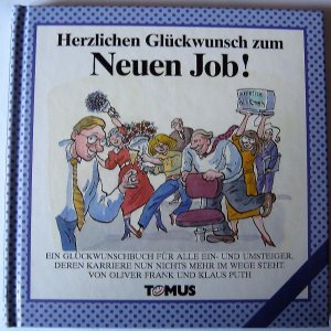 gebrauchtes Buch – O Frank – Herzlichen Glückwunsch zum neuen Job !