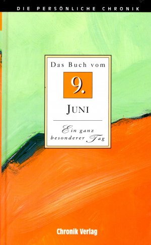 gebrauchtes Buch – Die persönliche Chronik - Das Buch von 9. Juni