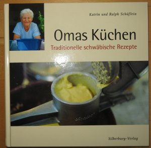 Omas Küchen - Traditionelle schwäbische Rezepte