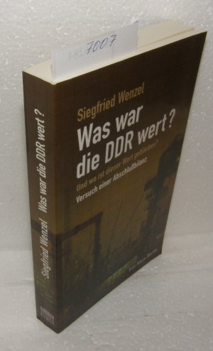 Was war die DDR wert? Und wo ist dieser Wert geblieben? - Versuch einer Abschlußbilanz