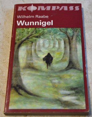 gebrauchtes Buch – Wilhelm Raabe – Wunnigel