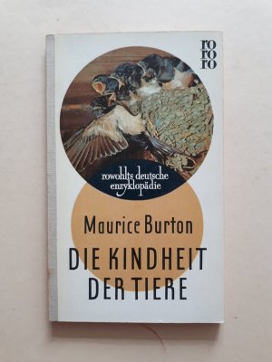 antiquarisches Buch – Maurice Burton – Die Kindheit der Tiere