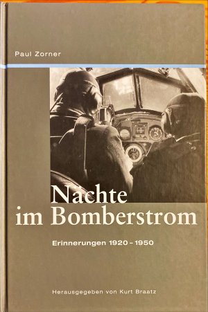 Nächte im Bomberstrom - Erinnerungen 1920-1950