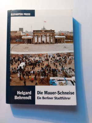 gebrauchtes Buch – Helgard Behrendt – Die Mauer-Schneise gebrauchtes Buch – Helgard Behrendt – Die Mauer-Schneise