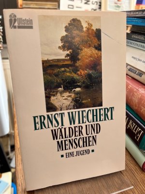 Wälder und Menschen. Eine Jugend.