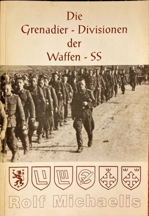 gebrauchtes Buch – Rolf Michaelis – Die Grenadier-Divisionen der Waffen SS Teil 1