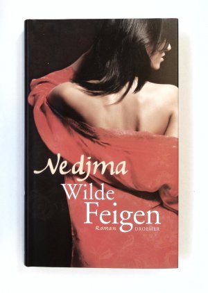 gebrauchtes Buch – Nedjma – Wilde Feigen