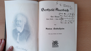 Berthold Auerbach - Der Mann - Sein Werk - Sein Nachlaß. Mit Signatur