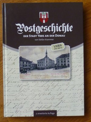 Postgeschichte der Stadt Ybbs an der Donau.