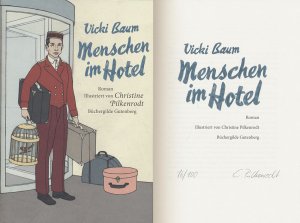 Menschen im Hotel. Roman., Illustriert von Christine Pilkenrodt. [Vorzugsausgabe mit Original-Grafik.]