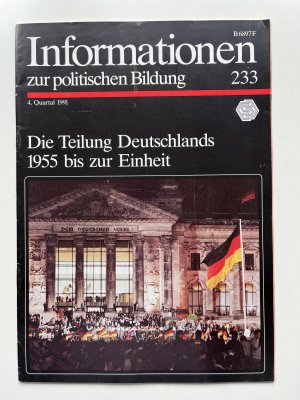 gebrauchtes Buch – Iris Möckel – Die Teilung  Deutschland 1955 bis zur Einheit Informationen zur Politischen Bildung 233