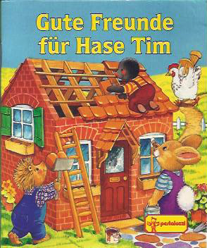 gebrauchtes Buch – Elke Meinardus – Gute Freunde für Hase Tim, Pestalozzi Nr. 249, Oster-Minibücher