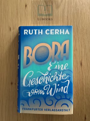 gebrauchtes Buch – Ruth Cerha – Bora - Eine Geschichte vom Wind