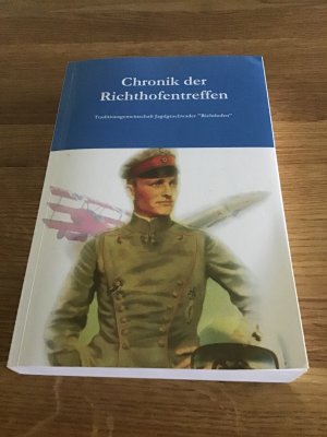 Chronik der Richthofentreffen / Traditionsgemeinschaft Jagdgeschwader „Richthofen“