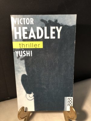 gebrauchtes Buch – Victor Headley – YUSH!