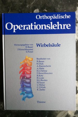 Orthopädische Operationslehre, Bd. 1: Wirbelsäule