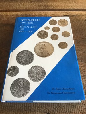 Würzburger Münzen und Medaillen Von 1500 - 1800