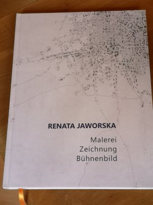 gebrauchtes Buch – Renata Jaworska - Malerei. Zeichnung. Bühnenbild