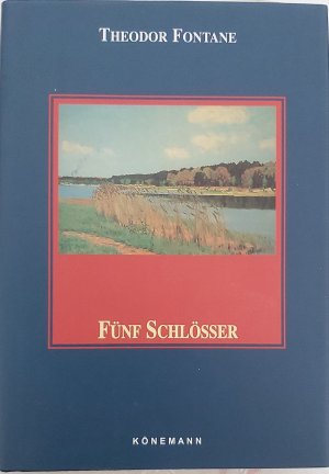 gebrauchtes Buch – Theodor Fontane – Wanderungen durch die Mark Brandenburg, Fünf Schlösser