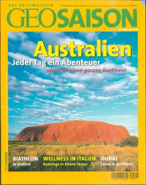 Das Reisemagazin. GeoSaison. Australien. Jeder Tag ein Abenteuer. Dezember/Januar 2005.