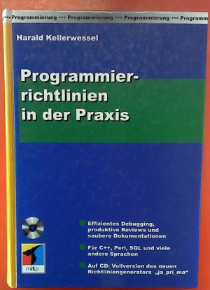 gebrauchtes Buch – Harald Kellerwessel – Programmierrichtlinien in der Praxis. 1. Auflage. (mit CD)