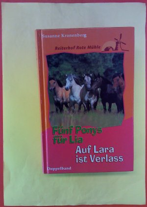 gebrauchtes Buch – Susanne Kronenberg – Reiterhof Rote Mühle. Fünf Ponys für Lia. Doppelband