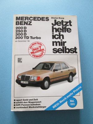 gebrauchtes Buch – Dieter Korp – Mercedes 200-300 D, Dez.84-Jun.93 E 200-300 Diesel ab Juli '93