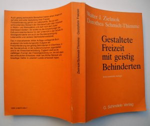 Gestaltete Freizeit  mit geistig Behinderten (Dritte erweiterte Ausgabe)