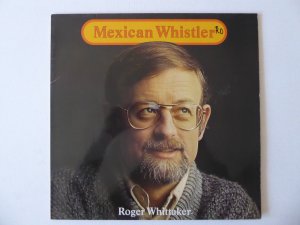 Roger Whittaker - Mexican Whistler