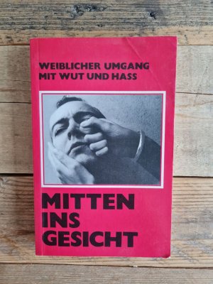 gebrauchtes Buch – Mitten ins Gesicht