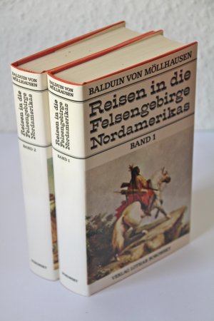 gebrauchtes Buch – Balduin von Möllhausen – Reisen in die Felsengebirge Nordamerikas – 2 Bände (komplett)