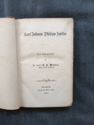 Karl Johann Philipp Spitta. Ein Lebensbild