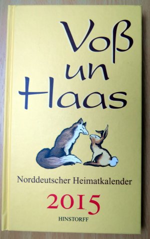 gebrauchtes Buch – Hartmut Brun – Voß un Haas 2015 - Norddeutscher Heimatkalender