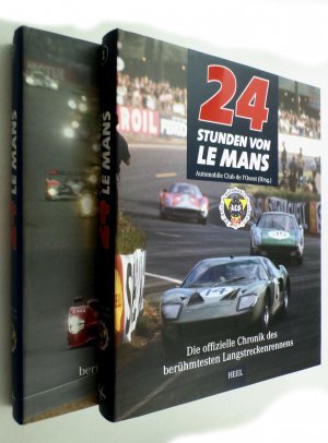 24 Stunden von Le Mans - Die offizielle Chronik des berühmtesten Langstreckenrennens