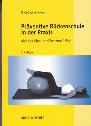 Präventive Rückenschule in der Praxis - Richtige Planung führt zum Erfolg