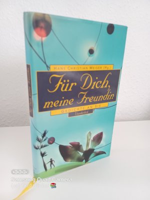 Für Dich, meine Freundin ~ Gedichte an SIE