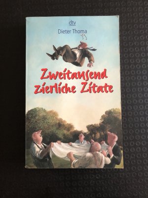 gebrauchtes Buch – Dieter Thoma – Zweitausend zierliche Zitate